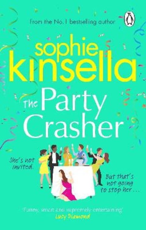 The Party Crasher by Sophie Kinsella - 9781529176889