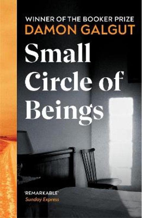 Small Circle of Beings by Damon Galgut - 9781529198164
