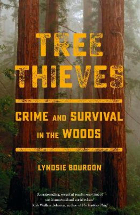 Tree Thieves by Lyndsie Bourgon - 9781529331134