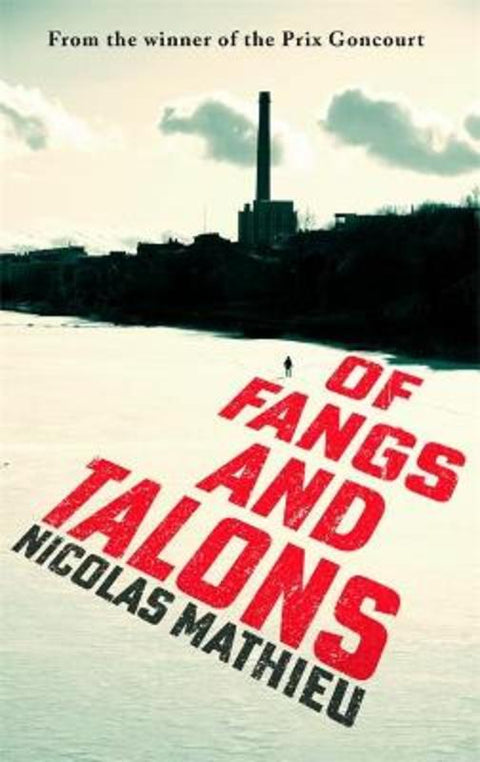 Of Fangs and Talons by Nicolas Mathieu - 9781529331585