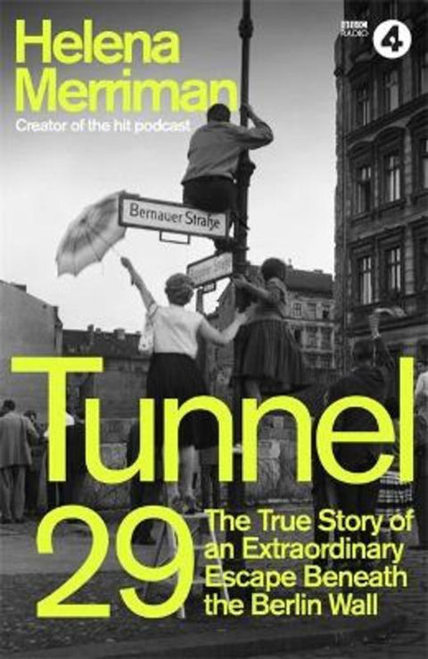 Tunnel 29 by Helena Merriman - 9781529333961