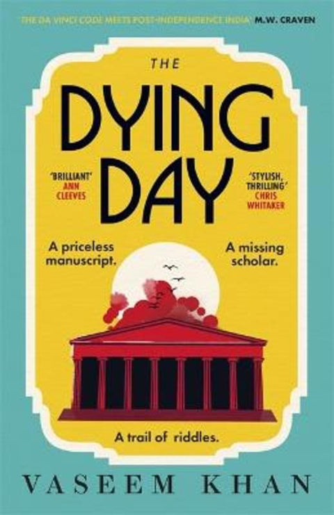 The Dying Day by Vaseem Khan - 9781529341096