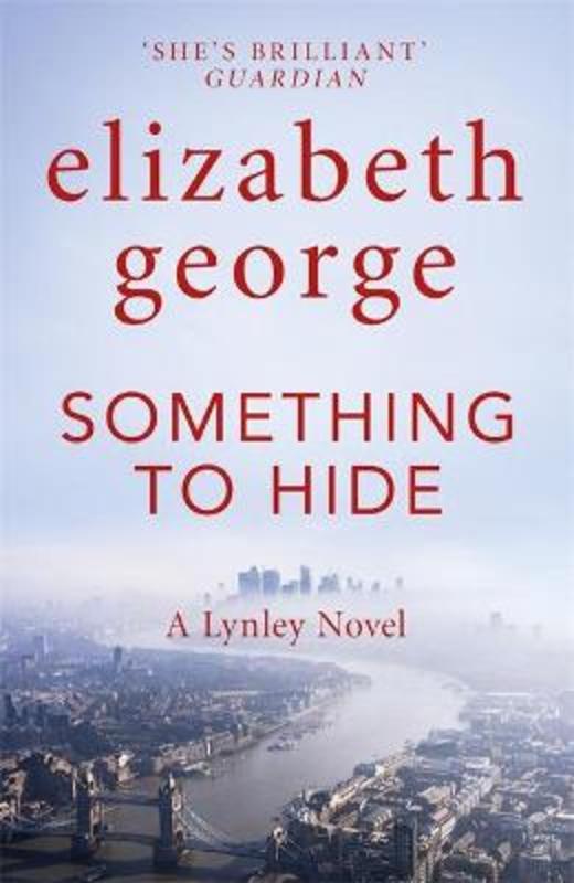 Something to Hide by Elizabeth George - 9781529346558