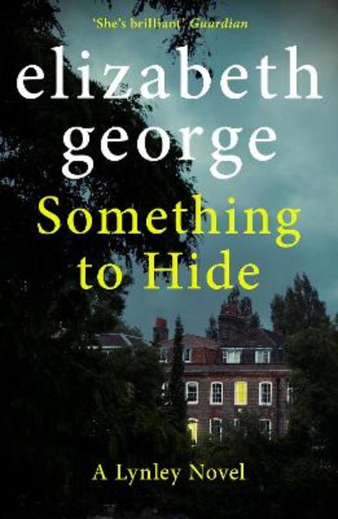 Something to Hide by Elizabeth George - 9781529346572