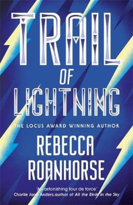 Trail of Lightning by Rebecca Roanhorse - 9781529346664