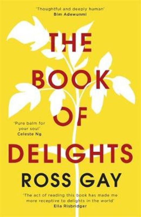 The Book of Delights by Ross Gay - 9781529349771