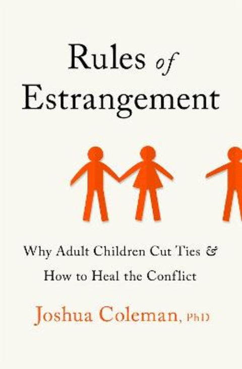 Rules of Estrangement by Joshua Coleman, PhD - 9781529350821