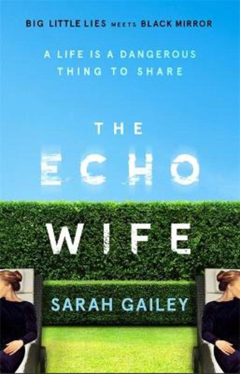 The Echo Wife by Sarah Gailey - 9781529354508