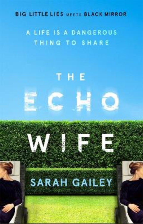 The Echo Wife by Sarah Gailey - 9781529354515