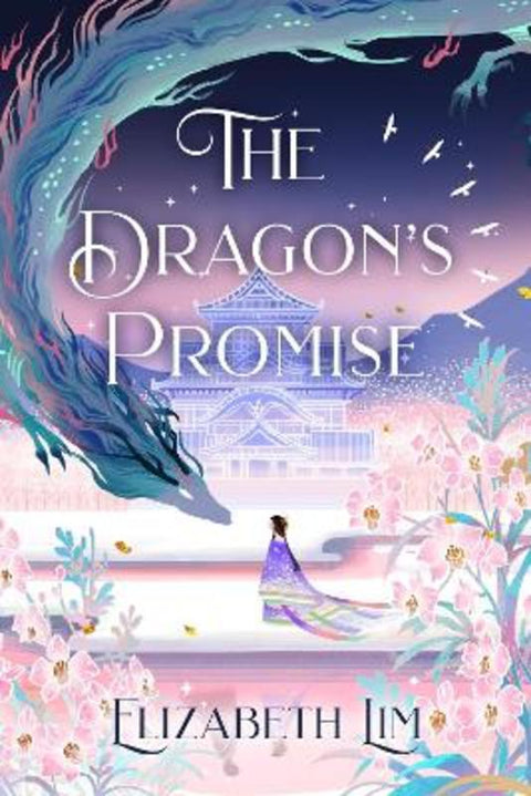 The Dragon's Promise by Elizabeth Lim - 9781529356816
