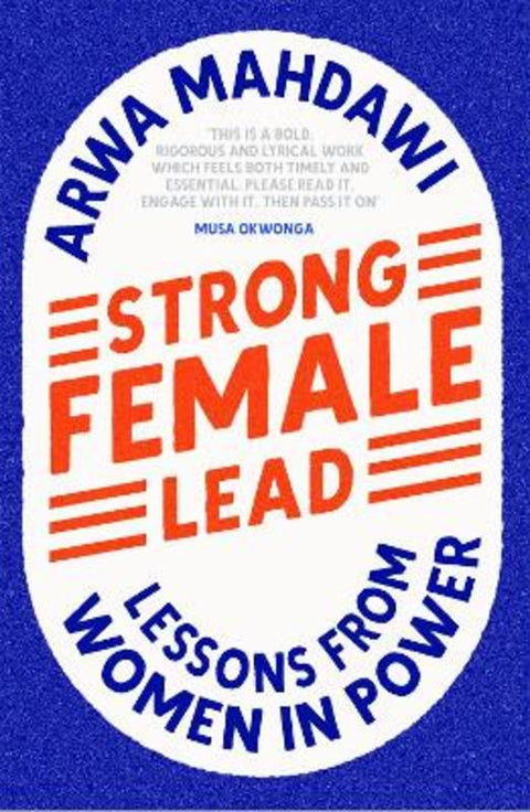 Strong Female Lead by Arwa Mahdawi - 9781529360646