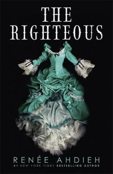 The Righteous by Renee Ahdieh - 9781529368413