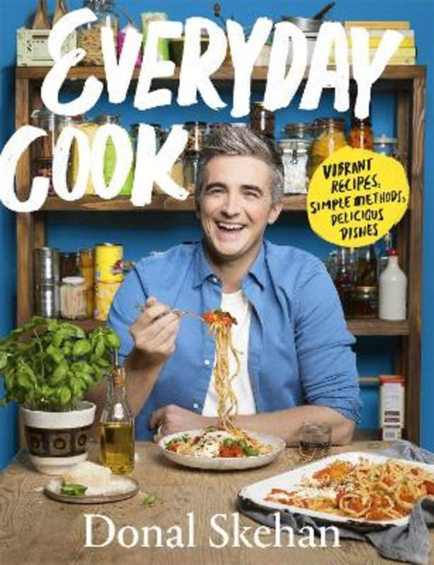Everyday Cook by Donal Skehan - 9781529368925