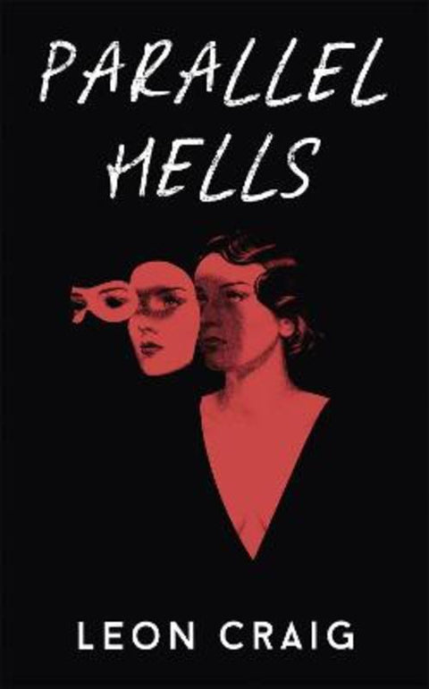 Parallel Hells by Leon Craig - 9781529371741
