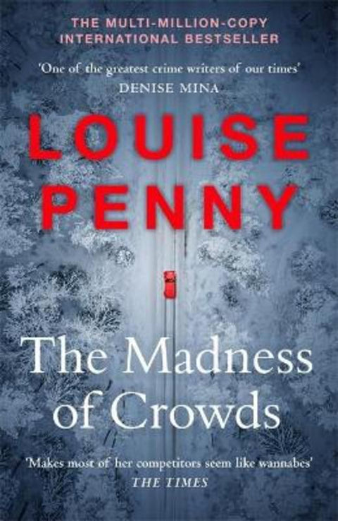 The Madness of Crowds by Louise Penny - 9781529379396
