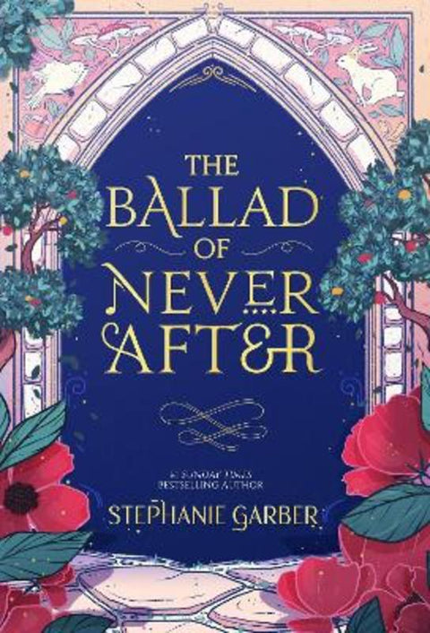 The Ballad of Never After by Stephanie Garber - 9781529380965