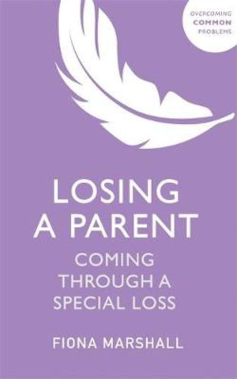 Losing a Parent by Fiona Marshall - 9781529381061