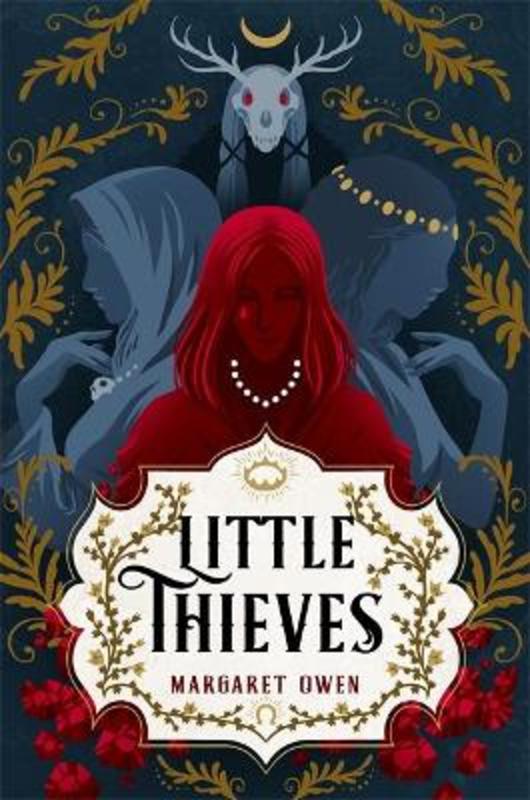 Little Thieves by Margaret Owen - 9781529381702