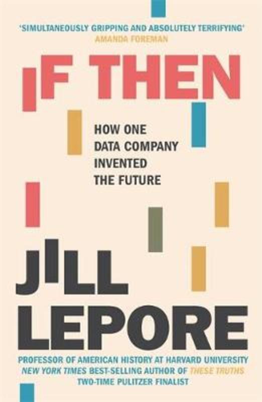 If Then by Jill Lepore - 9781529386165