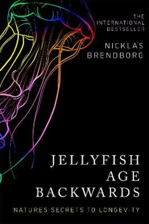 Jellyfish Age Backwards by Nicklas Brendborg - 9781529394016