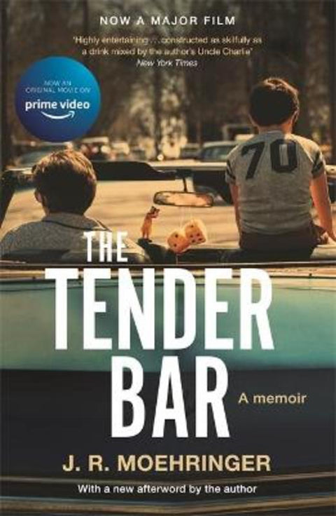 The Tender Bar by J R Moehringer - 9781529394429