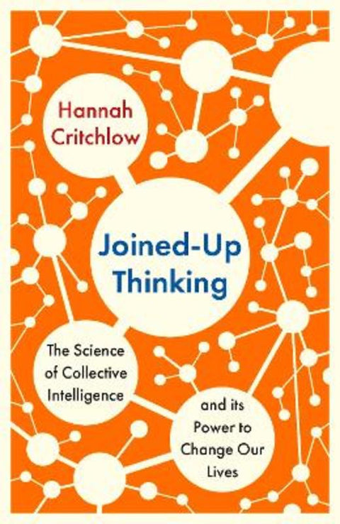 Joined-Up Thinking by Hannah Critchlow - 9781529398403