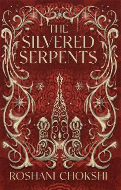 The Silvered Serpents by Roshani Chokshi - 9781529399158