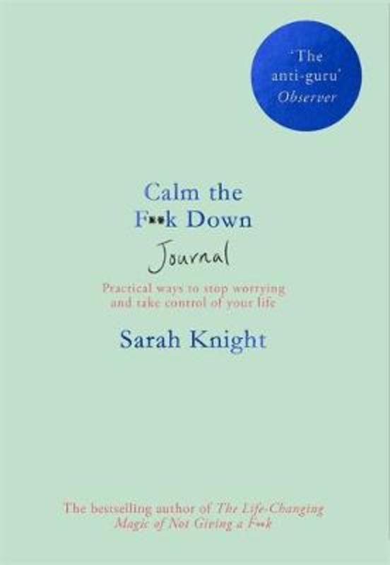 Calm the F**k Down Journal by Sarah Knight - 9781529404326