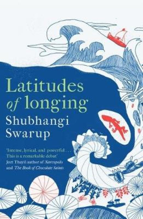 Latitudes of Longing by Shubhangi Swarup - 9781529405149
