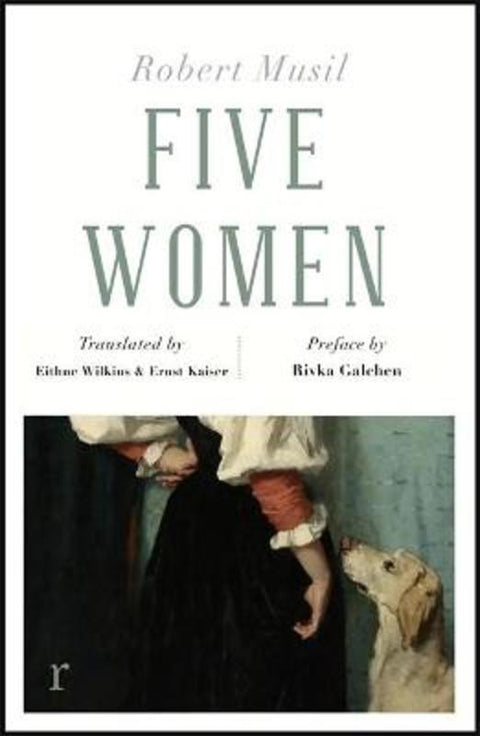 Five Women (riverrun editions) by Robert Musil - 9781529405484