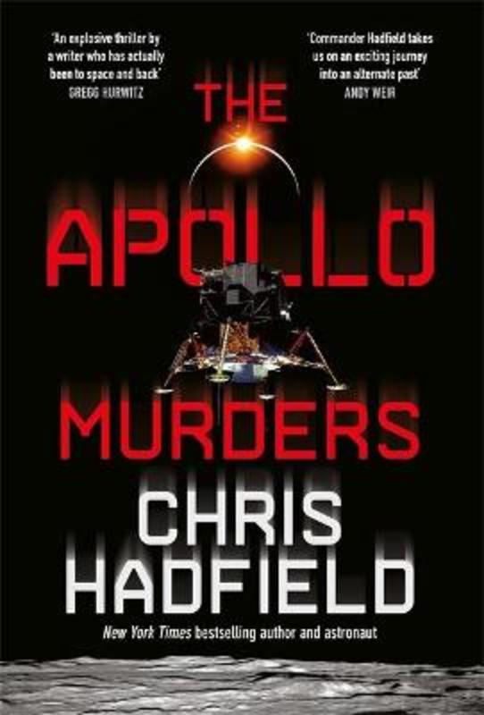 The Apollo Murders by Chris Hadfield - 9781529406825