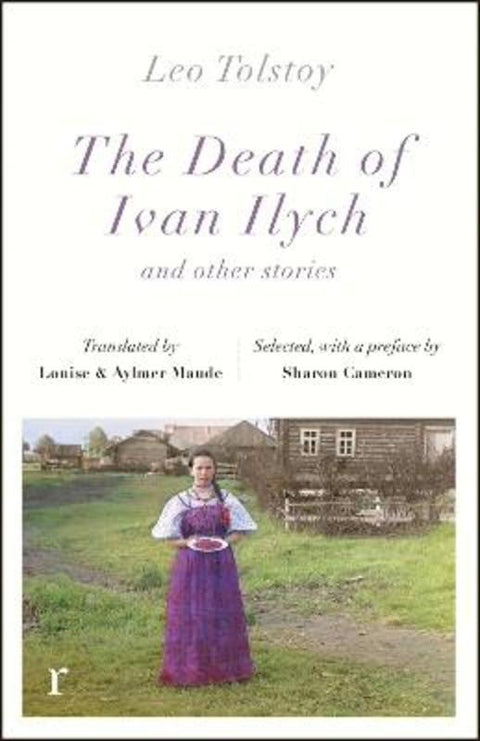 The Death Ivan Ilych and other stories (riverrun editions) by Leo Tolstoy - 9781529410570