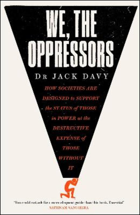 We, the Oppressors by Dr Dr Jack Davy - 9781529413939