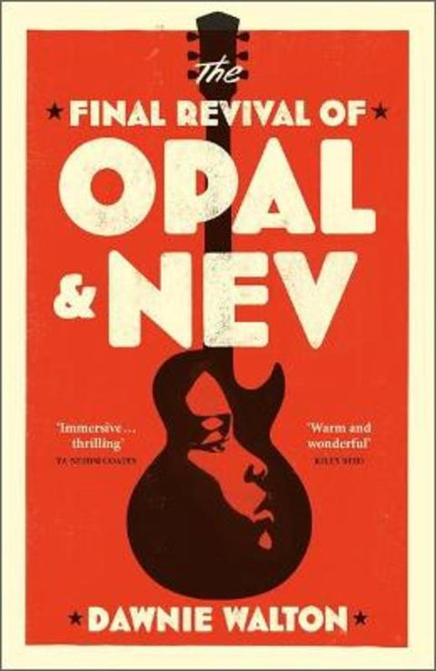 The Final Revival of Opal & Nev by Dawnie Walton - 9781529414509