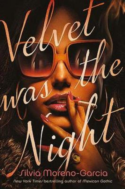 Velvet was the Night by Silvia Moreno-Garcia - 9781529417951