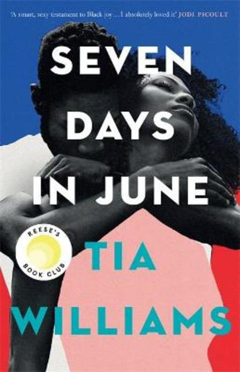 Seven Days in June by Tia Williams - 9781529418927