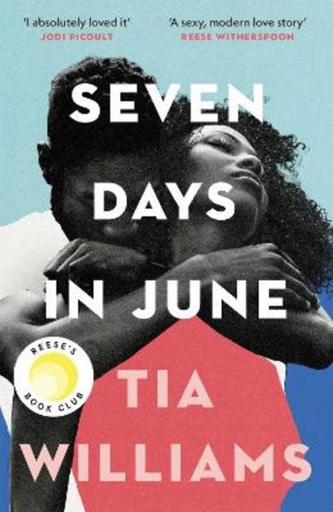 Seven Days in June by Tia Williams - 9781529418934