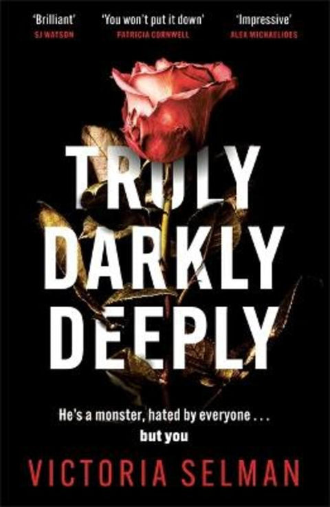 Truly, Darkly, Deeply by Victoria Selman - 9781529420654