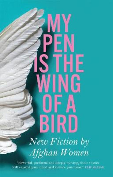 My Pen Is the Wing of a Bird by Lyse Doucet - 9781529422214