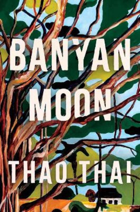 Banyan Moon by Thao Thai - 9781529431988