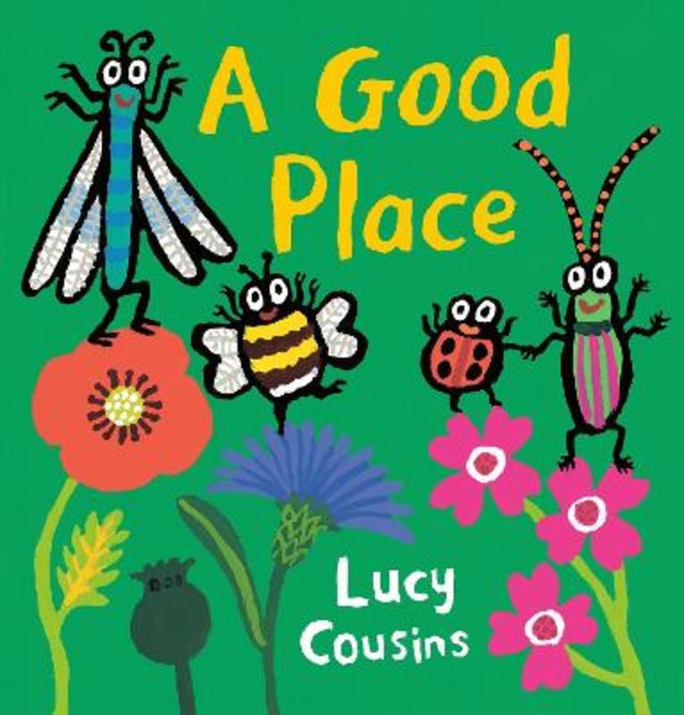 A Good Place by Lucy Cousins - 9781529501254