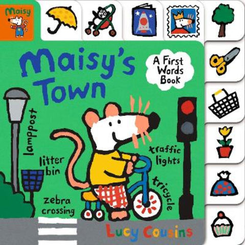 Maisy's Town: A First Words Book by Lucy Cousins - 9781529501452