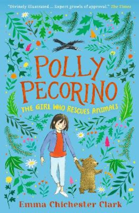 Polly Pecorino: The Girl Who Rescues Animals by Emma Chichester Clark - 9781529502954