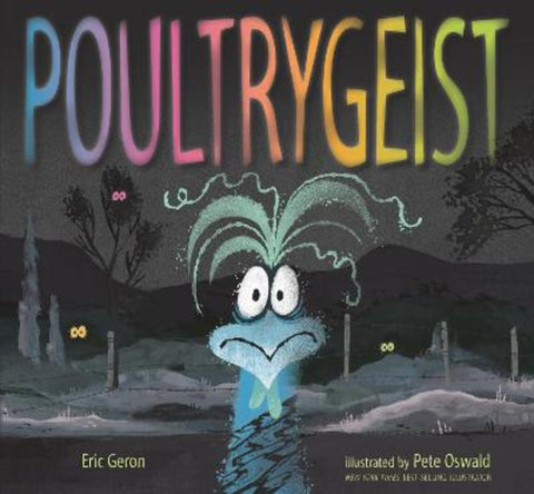 Poultrygeist by Eric Geron - 9781529503357
