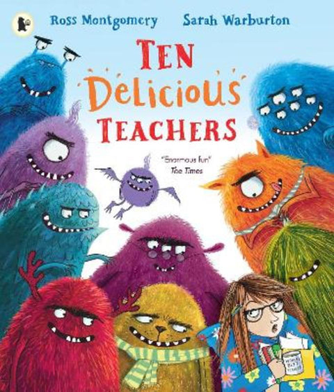 Ten Delicious Teachers by Ross Montgomery - 9781529504170