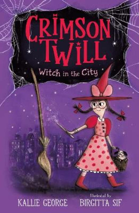 Crimson Twill: Witch in the City by Kallie George - 9781529507096