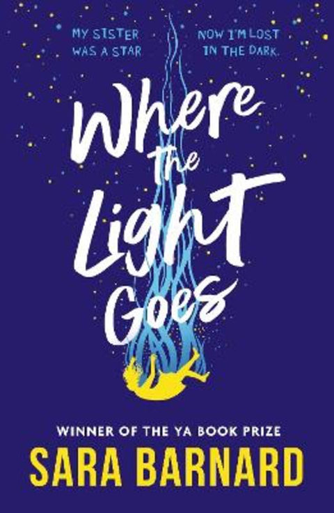 Where the Light Goes by Sara Barnard - 9781529509137