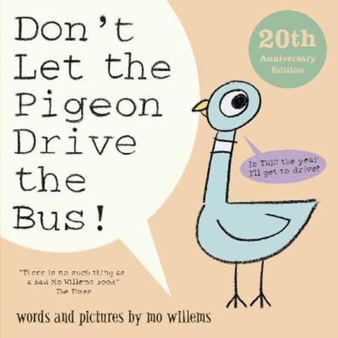Don't Let the Pigeon Drive the Bus! by Mo Willems - 9781529509960