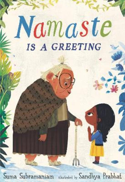 Namaste Is a Greeting by Suma Subramaniam - 9781529510034