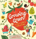 Growing Green: A First Book of Gardening by Daniela Sosa - 9781529515763
